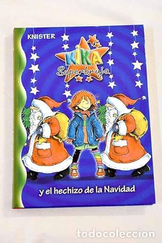 books: Kika Superbruja y el hechizo de la Navidad - KNISTER