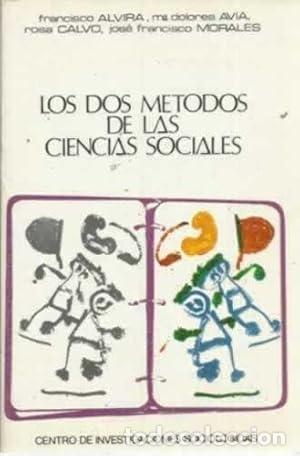 books: Los dos m&eacute;todos de las ciencias sociales - Alvira Mart&iacute;n, Francisco / Avia, M.&ordf; Dolores / Calvo, Ros