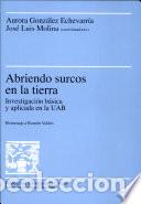 books: Abriendo surcos en la tierra - Gonz&aacute;lez Echevarr&iacute;a, Aurora / Molina, Jos&eacute; Luis