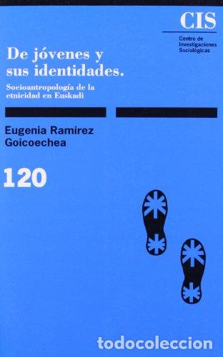 books: De j&oacute;venes y sus identidades - Ram&iacute;rez Goicoechea, Eugenia