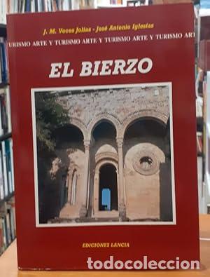 Livres: El Bierzo - Voces Jol&iacute;as, Jos&eacute; Mar&iacute;a/Iglesias Arias, J. A