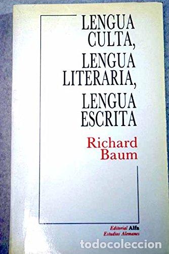 B&uuml;cher: LENGUA CULTA, LENGUA LITERARIA, LENGUA ESCRITA - Perrault, Gilles