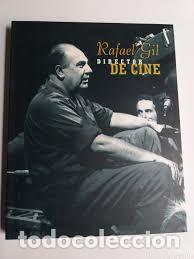 Livres: Rafael Gil. Director de cine. - Centro Cultural Conde Duque Madrid