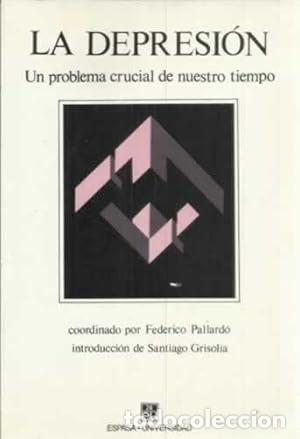 Livres: La Depresi&oacute;n: un problema crucial de nuestro tiempo - VARIOS