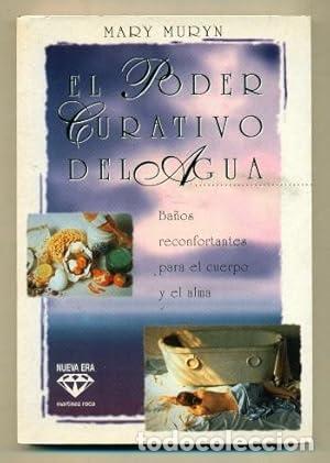 B&uuml;cher: El poder curativo del agua - Muryn, Mary