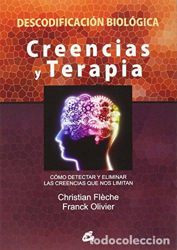 Livres: Creencias y Terapia - Fl&egrave;che, Christian / Olivier, Franck