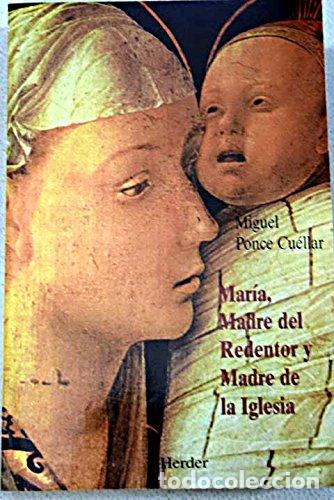 books: Mar&iacute;a, madre del Redentor y madre de la Iglesia - Ponce Cu&eacute;llar, Miguel