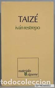 Libri di seconda mano: Taiz&eacute; - Restrepo, Iv&aacute;n