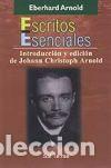 B&uuml;cher: Escritos esenciales de Eberhard Arnold - Arnold, Eberhard