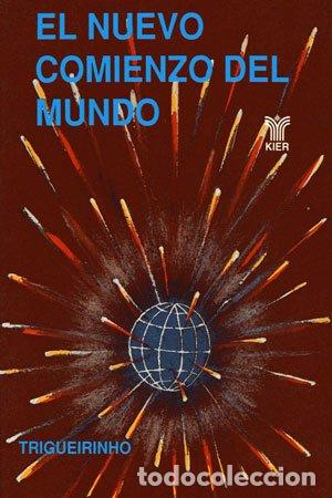 books: El nuevo comienzo - Trigueirinho