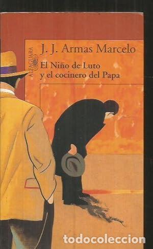 books: El Ni&ntilde;o de Luto y el cocinero del Papa - J. J. Armas Marcelo