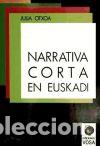 Livres: Narrativa corta en Euskadi - Otxoa Garc&iacute;a, Julia