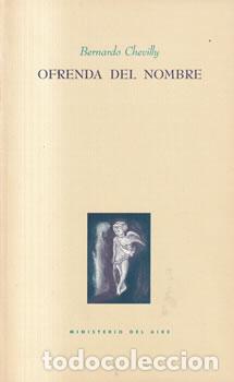 Libros: Ofrenda del nombre - Bernardo Chevilly - Foto 1