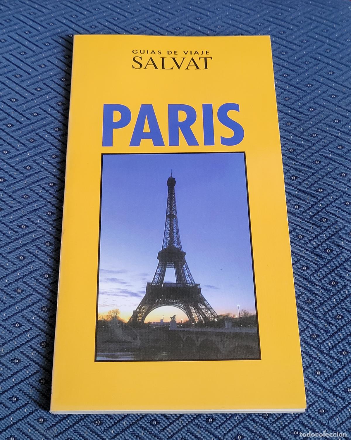 Libros: LIBRO GUIA VIAJE SALVAT NUM 6 PARIS PAG 95 1984 MAPS HOTEL MUSEO CASTELLANO