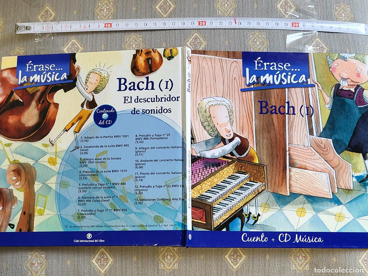Libros: LIBRO INCLUYE CD 2007 BACH I ERASE LA MUSICA CLUB INTERNAC TAPA DURA CUENTO