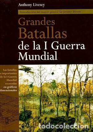 Livres: Grandes batallas de la I Guerra Mundial - Livesey, Anthony