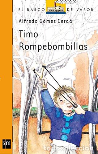 Livres: Timo Rompebombillas - G&oacute;mez Cerd&aacute;, Alfredo
