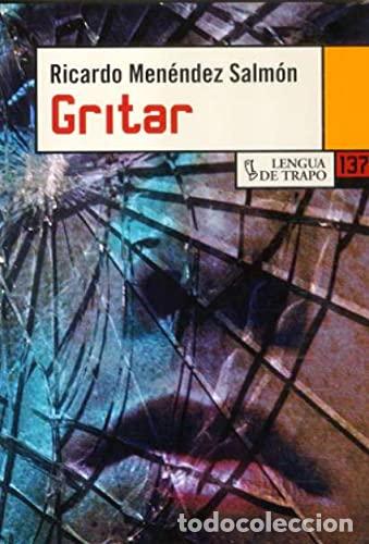 Livres: Gritar - Men&eacute;ndez Salm&oacute;n, Ricardo