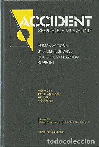 Livres: Accident sequence modeling: Human actions, system response, intelligent decision support - Unknown A