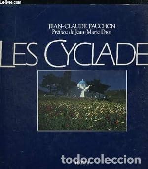 B&uuml;cher: Les Cyclades - Jean-Claude Fauchon et Jean-Marie Droit