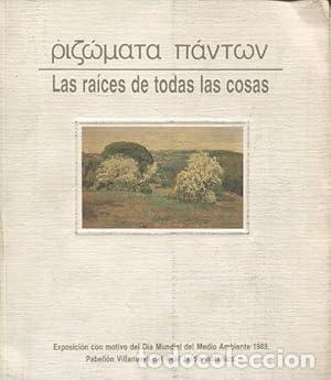 Livres: Las Ra&iacute;ces de todas las cosas - M&ordm; FOMENTO