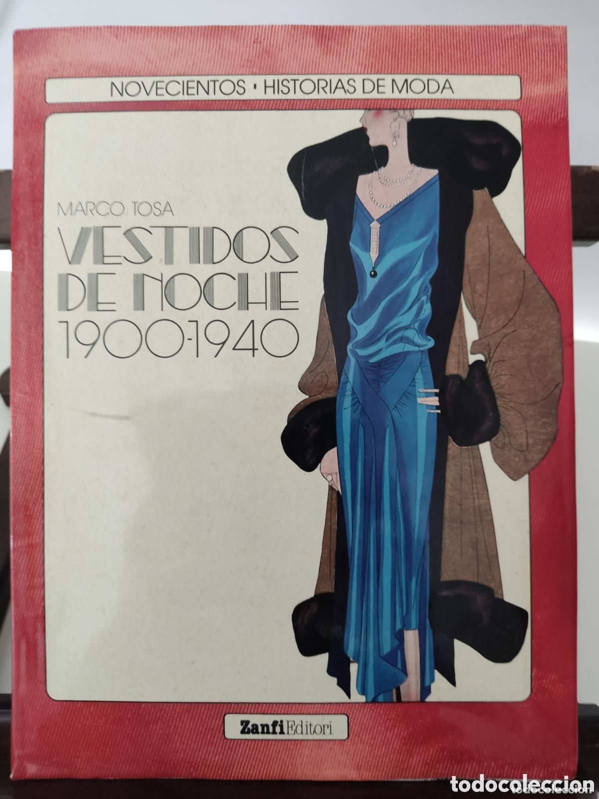 Livres: Vestidos de noche 1900-1940 - Marco Tosa