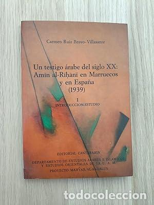 Livres: Testigo &aacute;rabe siglo XX - Ruiz Bravo-Villasante, Carmen