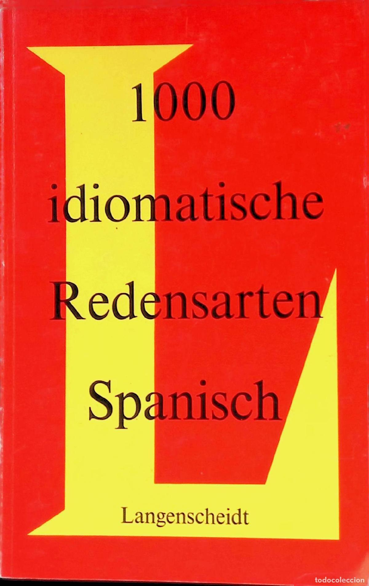 B&uuml;cher: 1000 idiomatische Redensarten Spanisch - Werner Beinhauer