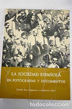 B&uuml;cher: La Sociedad espa&ntilde;ola - D&iacute;az-Plaja, Fernando