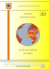 B&uuml;cher: Espa&ntilde;a y el conflicto del L&iacute;bano - CENTRO SUPERIOR DE ESTUDIOS DE