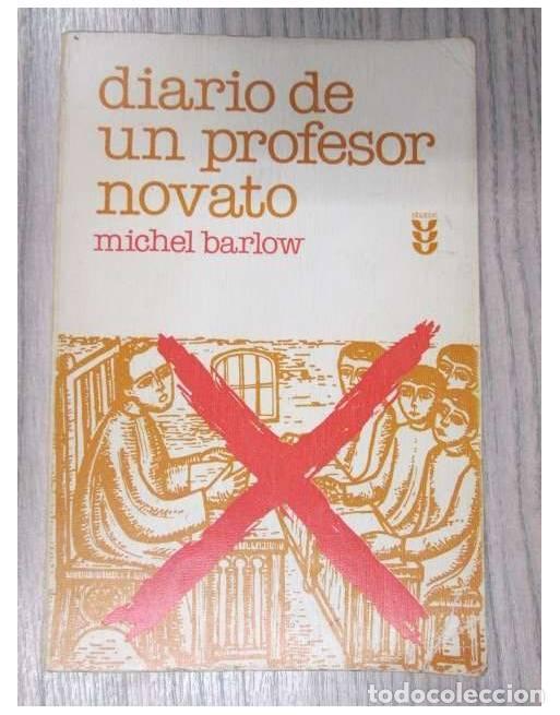 B&uuml;cher: Diario de un profesor novato - Barlow, Michel