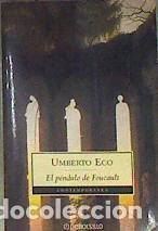 Libros: El p&eacute;ndulo de Foucault - Eco, Umberto - Foto 1
