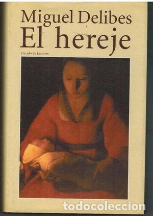 Libros: El Hereje - Miguel Delibes - Foto 1