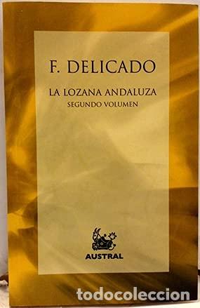B&uuml;cher: LA LOZANA ANDALUZA VOL.2 - Federico Delicado