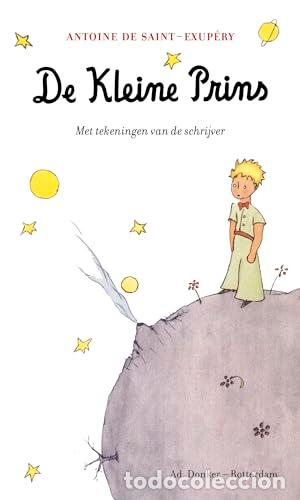 Libros: DE KLEINE PRINS (PRINCIPITO HOLAND&Eacute;S) - SAINT-EXUP&Eacute;RY, ANTOINE DE