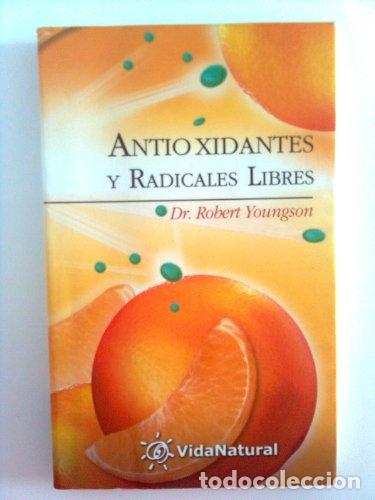 B&uuml;cher: Antioxidantes y radicales libres - Youngson, Robert