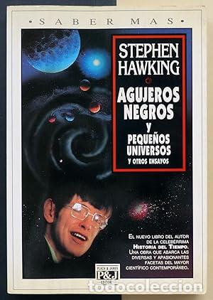 B&uuml;cher: Agujeros negros y peque&ntilde;os universos - Hawking, S. W
