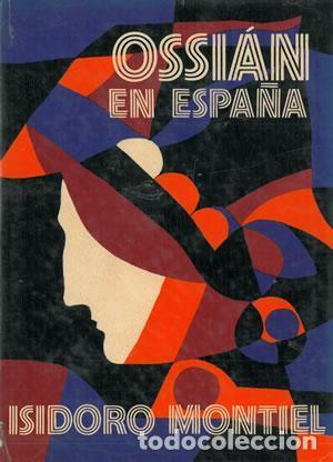 B&uuml;cher: Ossi&aacute;n en Espa&ntilde;a - Montiel, Isidoro
