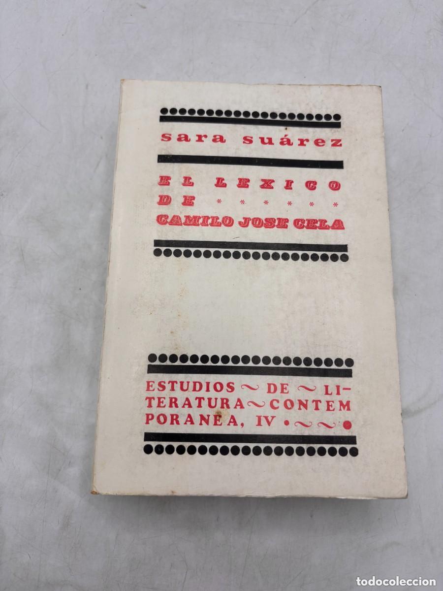 Libros: EL L&Eacute;XICO DE CAMILO JOS&Eacute; CELA. - SARA SU&Aacute;REZ SOL&Iacute;S - Foto 1