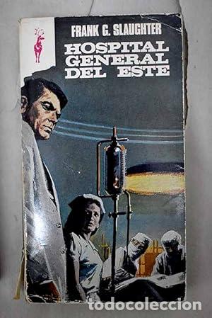 Libros: Hospital general del Este - Slaughter, Frank G - Foto 1
