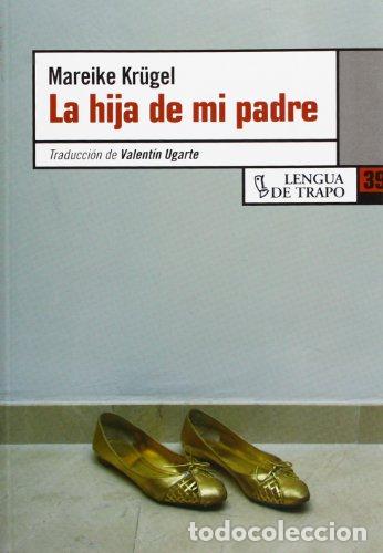Libros: La hija de mi padre - MAREIKE KR&uuml;GEL - Foto 1