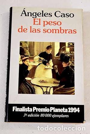 Libros: El peso de las sombras - &Aacute;ngeles Caso - Foto 1