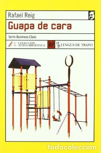 books: Guapa de cara - Reig, Rafael