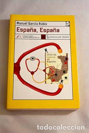 B&uuml;cher: Espa&ntilde;a, Espa&ntilde;a - Garc&iacute;a Rubio, Manuel