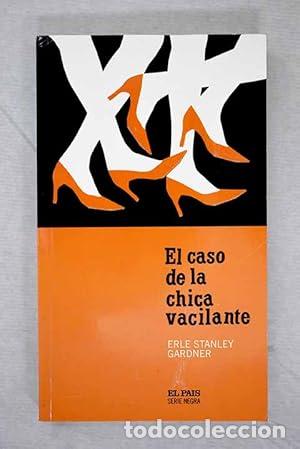 books: El caso de la chica vacilante - Gardner, Erle Stanley
