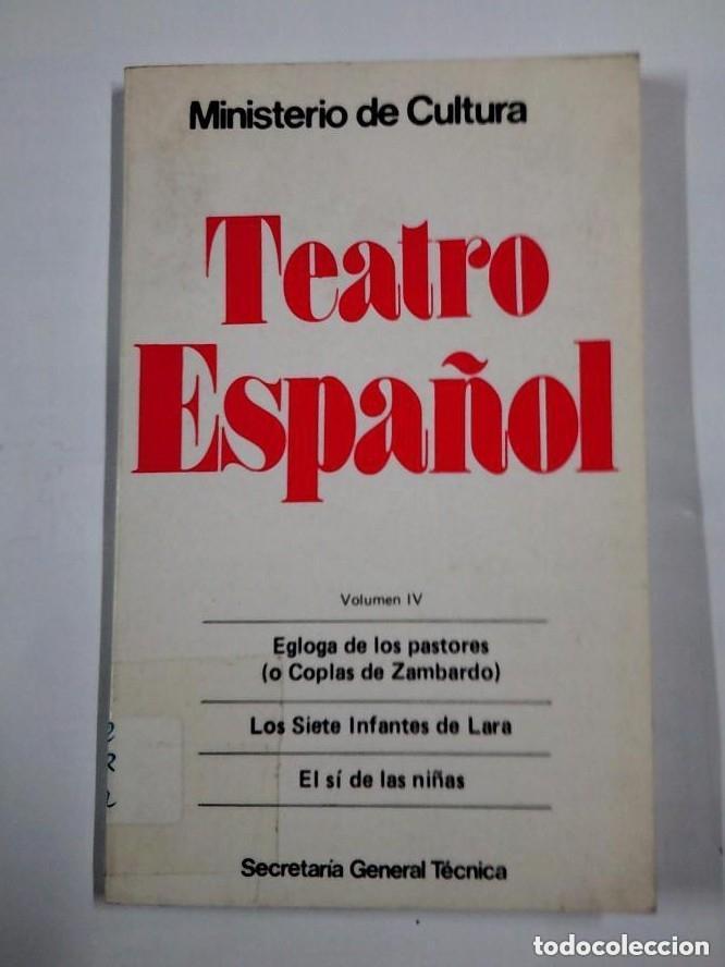 Libros: Teatro espa&ntilde;ol, volumen IV - Varios autores