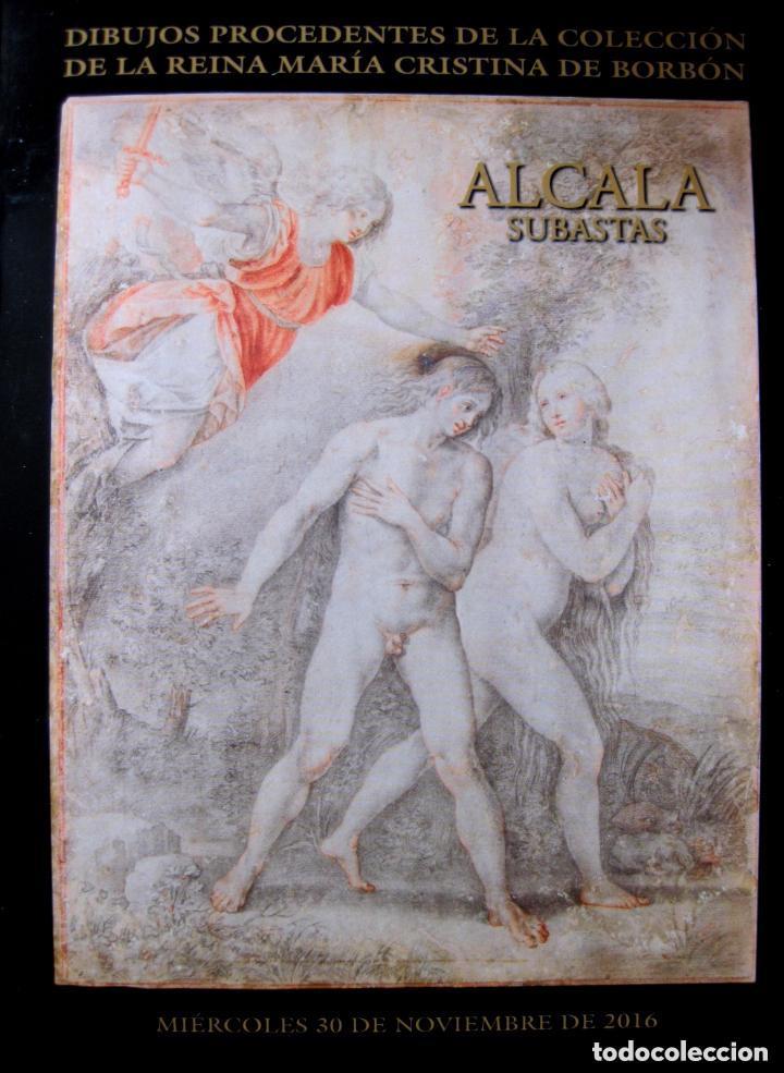 Libros: DIBUJOS PROCEDENTES DE LA COLECCI&Oacute;N DE LA REINA MAR&Iacute;A CRISTINA DE BORB&Oacute;N - CASA DE SUBASTAS ALCAL&Aacute;