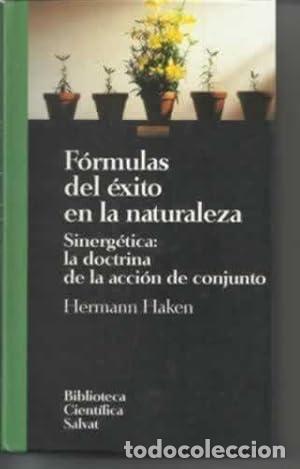 Libros: F&oacute;rmulas del &eacute;xito en la naturaleza - Haken, Hermann