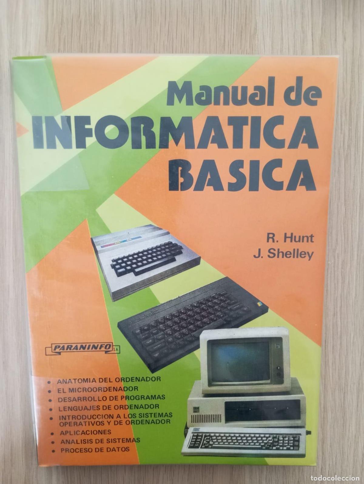 Libros: Manual de Inform&aacute;tica b&aacute;sica - Hunt, Roger / Shelley, John - Foto 1