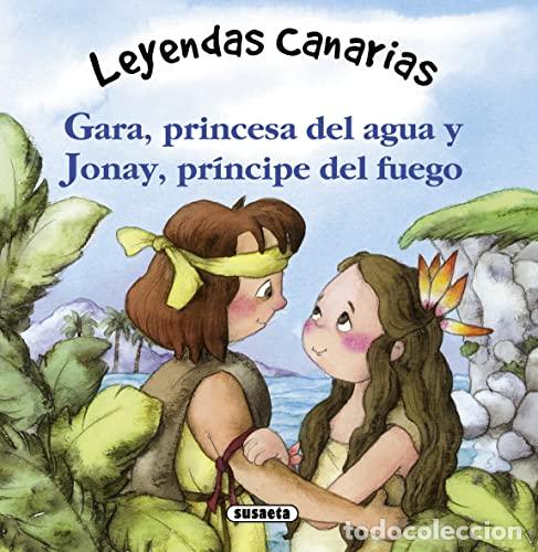 B&uuml;cher: Gara, princesa del agua y Jonay, pr&iacute;ncipe del fuego - Falc&oacute;n, Cristina